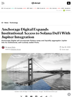 Anchorage Digital Expands Institutional Access to Solana DeFi With Jupiter Integration - Decrypt