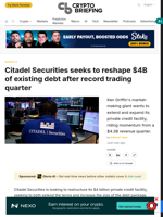 Citadel Securities seeks to reshape $4B of existing debt after record trading quarter