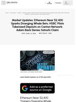 Market Updates: Ethereum Near $2,400 Sparks Diverging Whale Bets; HSBC Pilots Tokenized Deposits on Canton Network; Adam Back Denies Satoshi Claim