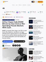 Arthur Hayes Calls $125K Bitcoin by Year-End as War Spending Floods Markets With Cash