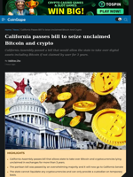 California passes bill to seize unclaimed Bitcoin and crypto
