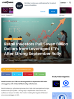 Retail Investors Pull Seven Billion Dollars from Leveraged ETFs After Strong September Rally | Live Bitcoin News