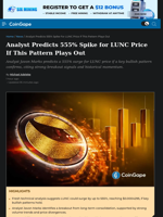 Analyst Predicts 555% Spike for LUNC Price If This Pattern Plays Out