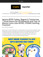 Ignore BTFD Today, Regret It Tomorrow—Final Hours for 4X Rewards and Top 10 Meme Coins Like MYRO, PONKE Gaining Traction!