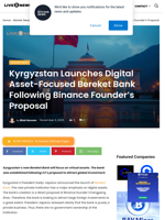 Kyrgyzstan Launches Digital Asset-Focused Bereket Bank Following Binance Founder's Proposal | Live Bitcoin News
