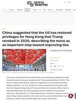 China suggested that the US has restored privileges for Hong Kong that Trump revoked in 2020, describing the move as an important step toward improving ties