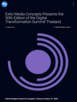 Exito Media Concepts Presents the 50th Edition of the Digital Transformation Summit Thailand | Visionary Financial