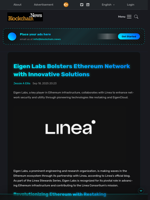 Eigen Labs Bolsters Ethereum Network with Innovative Solutions - Blockchain.News