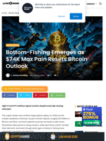 Bottom-Fishing Emerges as $74K Max Pain Resets Bitcoin Outlook | Live Bitcoin News