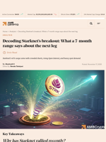 Decoding Starknet’s breakout: What a 7-month range says about the next leg - AMBCrypto