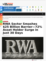 RWA Sector Smashes $25 Billion Barrier—72% Asset Holder Surge in Just 30 Days - The Crypto News Wire