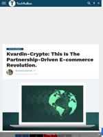 Kvardin-Crypto: This Is The Partnership-Driven E-commerce Revolution. - TechBullion