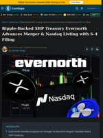 Ripple-Backed XRP Treasury Evernorth Advances Merger & Nasdaq Listing with S-4 Filing