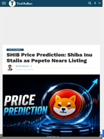 SHIB Price Prediction: Shiba Inu Stalls as Pepeto Nears Listing - TechBullion