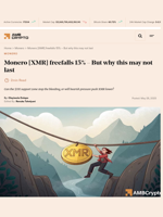 Monero [XMR] freefalls 15% - But why this may not last - AMBCrypto