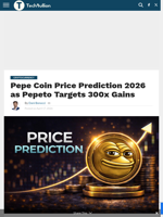 Pepe Coin Price Prediction 2026 as Pepeto Targets 300x Gains - TechBullion
