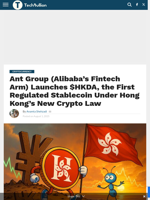 Ant Group (Alibaba’s Fintech Arm) Launches $HKDA, the First Regulated Stablecoin Under Hong Kong’s New Crypto Law - TechBullion