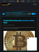 Crypto PACs Shape Bets on Peru’s 2026 Race - Blockchain.News