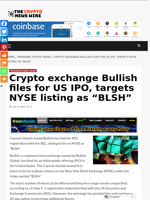 Crypto exchange Bullish files for US IPO, targets NYSE listing as “BLSH” - The Crypto News Wire