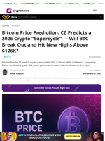 Bitcoin Price Prediction: CZ Predicts a 2026 Crypto 