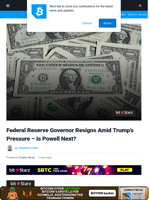 Federal Reserve Governor Resigns Amidst Trump's Siege - Is Powell Next?