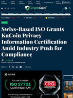 Swiss-Based ISO Grants KuCoin Privacy Information Certification Amid Industry Push for Compliance - Crypto Daily