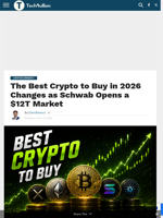 The Best Crypto to Buy in 2026 Changes as Schwab Opens a $12T Market - TechBullion