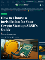 How to Choose a Jurisdiction for Your Crypto Startup: SBSB's Guide - Crypto Daily