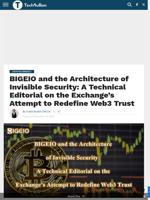 BIGEIO and the Architecture of Invisible Security: A Technical Editorial on the Exchange’s Attempt to Redefine Web3 Trust - TechBullion