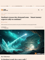 Starknet crosses key demand zone - Smart money expects rally to continue! - AMBCrypto