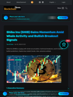 Shiba Inu (SHIB) Gains Momentum Amid Whale Activity and Bullish Breakout Signals - Blockchain.News