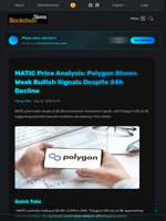 MATIC Price Analysis: Polygon Shows Weak Bullish Signals Despite 24h Decline - Blockchain.News