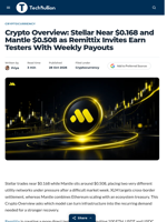 Crypto Overview: Stellar Near $0.168 and Mantle $0.508 as Remittix Invites Earn Testers With Weekly Payouts - TechBullion