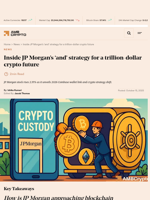 Inside JP Morgan’s ‘and’ strategy for a trillion-dollar crypto future - AMBCrypto