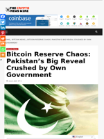 Bitcoin Reserve Chaos: Pakistan’s Big Reveal Crushed by Own Government - The Crypto News Wire