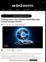 Coinbase User? Your Contact Details May Have Leaked Through a Vendor