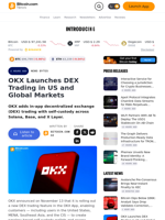 OKX Launches DEX Trading in US and Global Markets – News Bytes Bitcoin News