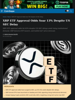 XRP ETF Approval Odds Soar 13% Despite US SEC Delay