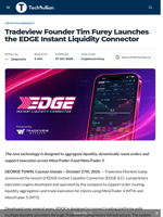 Tradeview Founder Tim Furey Launches the EDGE Instant Liquidity Connector - TechBullion