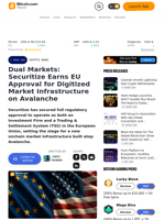 Dual Markets: Securitize Earns EU Approval for Digitized Market Infrastructure on Avalanche – Crypto News Bitcoin News