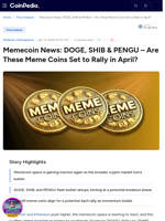 Memecoin News: DOGE, SHIB & PENGU - Are These Meme Coins Set to Rally in April?