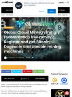 Global Cloud Mining strongly recommends free mining: Register and get Bitcoin, Dogecoin and Litecoin mining machines | Live Bitcoin News