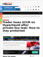 Trader loses $21M on Hyperliquid after private key leak: How to stay protected - The Crypto News Wire