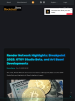 Render Network Highlights: Breakpoint 2025, OTOY Studio Beta, and Art Basel Developments - Blockchain.News