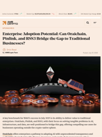 Enterprise Adoption Potential: Can Oraichain, Pinlink, and RSS3 Bridge the Gap to Traditional Businesses? - AMBCrypto