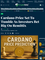Cardano Price Set To Tumble As Investors Bet Big On Remittix - Crypto Daily