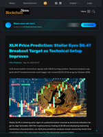XLM Price Prediction: Stellar Eyes $0.47 Breakout Target as Technical Setup Improves - Blockchain.News