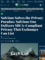 Salvium Solves the Privacy Paradox: Salvium One Delivers MiCA-Compliant Privacy That Exchanges Can List - Crypto Daily