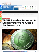 TRON Passive Income: A Straightforward Guide for Investors - The Crypto News Wire