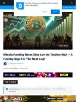 Bitcoin Funding Rates Stay Low As Traders Wait – A Healthy Sign For The Next Leg? | Bitcoinist.com